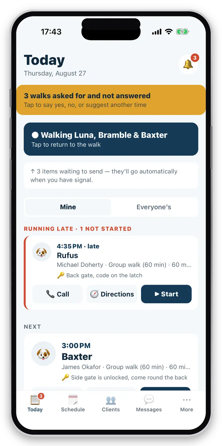 the Today screen — three unanswered walk requests, a walk already running, three items waiting to send, one job running late, and the next pickup